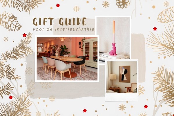 Gift Guide voor de interieurjunkie